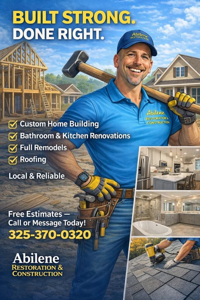 Abilene Restoration & Construction promotional graphic with illustrated contractor and service list (custom home building, renovations, remodels, roofing) plus “Free Estimates—Call or Message Today” and phone number 325-370-0320.